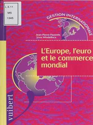 cover image of L'Europe, l'euro et le commerce mondial